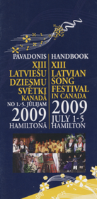XIII Latviešu dziesmu svētku Kanādā rokasgrāmatas "Pavadonis" vāks, Hamiltona, 2009
